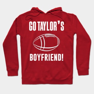 Go Taylors Boyfriend Hoodie